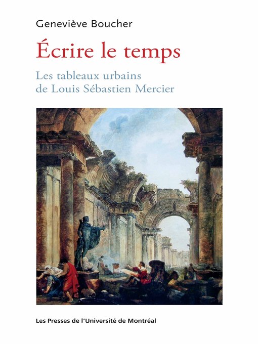 Title details for Écrire le temps by Geneviève Boucher - Available